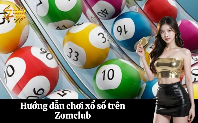 zomclub Hướng dẫn chơi xổ số trên Zomclub